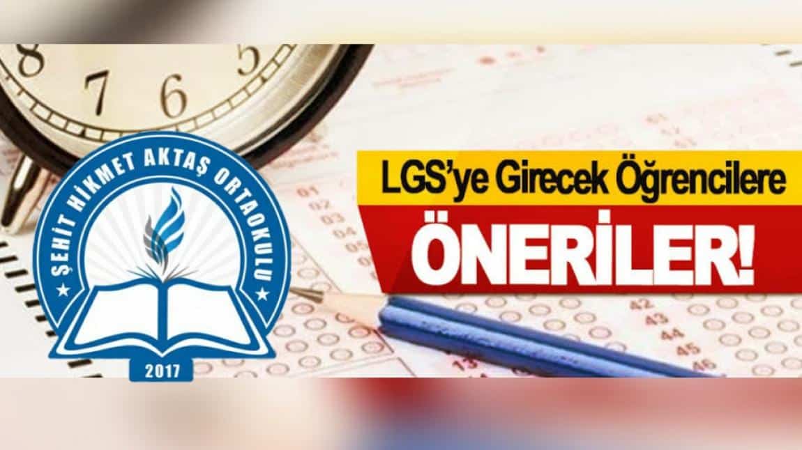 LGS'ye Girecek Öğrencilerimize Tavsiyeler